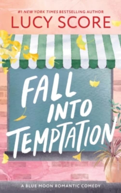 Fall into Temptation : A Small Town Friends to Lovers Romcom Paperback / softback