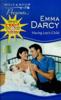 Having Leos Child by Emma Darcy Book