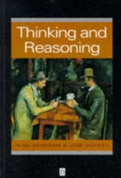 Thinking and Reasoning by Alan Garnham Paperback