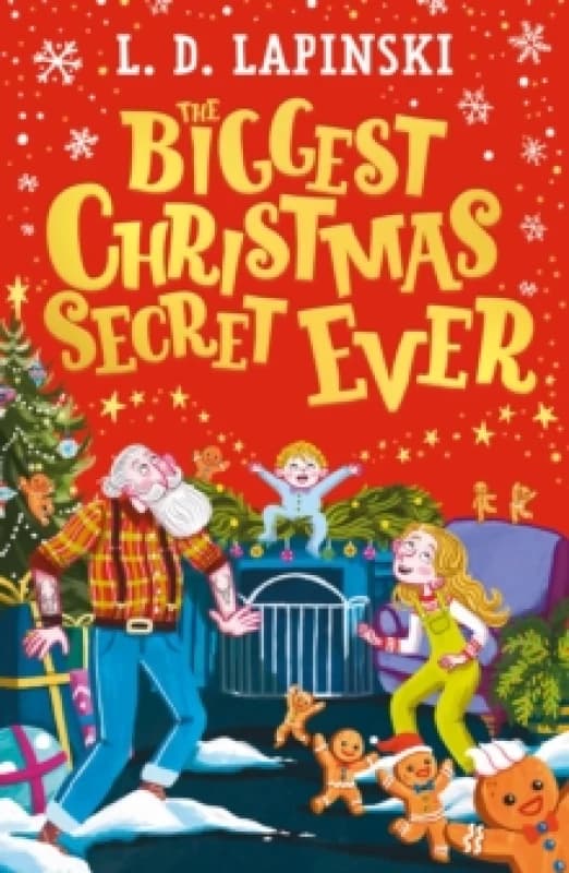 The Biggest Christmas Secret Ever : A laugh out loud story of family Christmas chaos! Paperback / softback