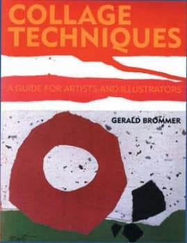 Collage Techniques by Gerald Brommer Paperback