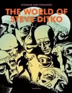 strange and stranger the world of steve ditko