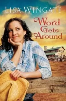 Word gets around by Lisa Wingate