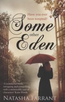 Some Other Eden by Natasha Farrant Book