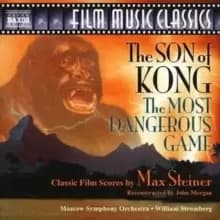 Son of Kong, The, the Most Dangerous Game (Steiner)