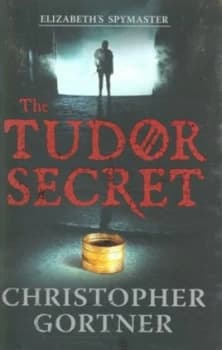 The Tudor Secret by Christopher Gortner Paperback
