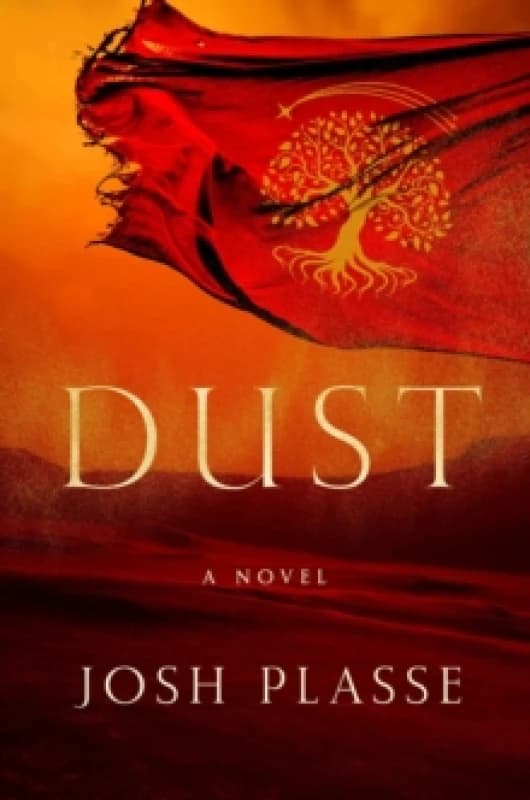 DUST : A Novel Hardback