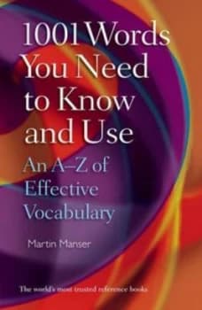 1001 Words You Need to Know and Use by Martin Manser Paperback