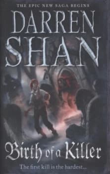 Birth of a Killer by Darren Shan Hardback