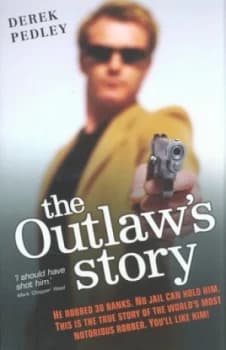The Outlaws Story by Derek Pedley Book