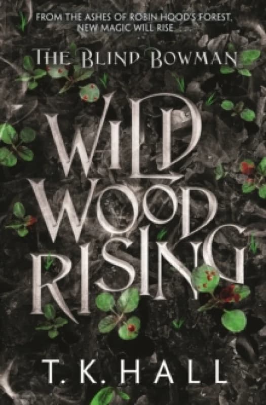 The Blind Bowman: Wildwood Rising Paperback / softback