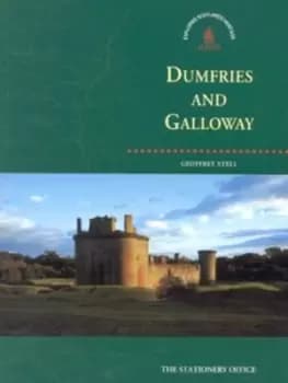 Dumfries and Galloway by Royal Commission on the Ancient and Historical Monuments of Scotland