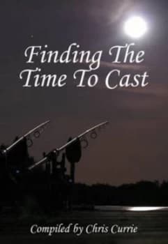 Finding the Time to Cast by Chris Currie Hardback