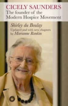 Cicely Saunders by Shirley Du Boulay