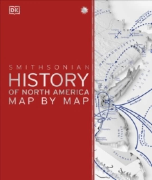 History of North America Map by Map Hardback