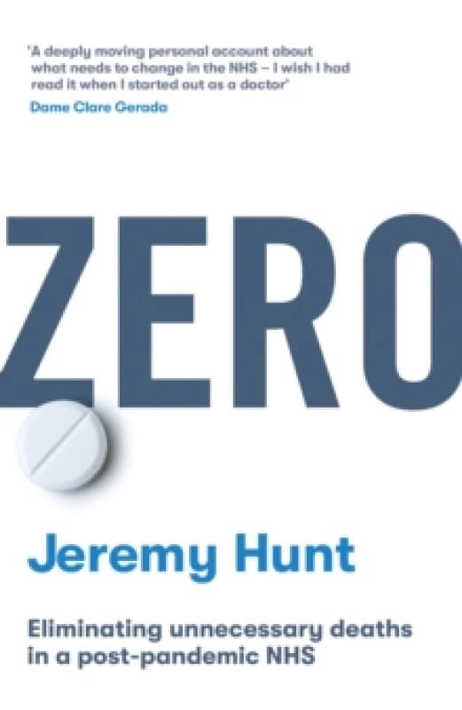 Zero : Eliminating unnecessary deaths in a post-pandemic NHS Paperback / softback