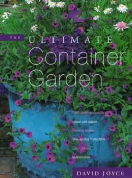 The Ultimate Container Garden by David Joyce Paperback