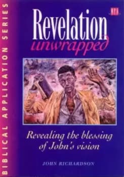 Revelation unwrapped by John Richardson