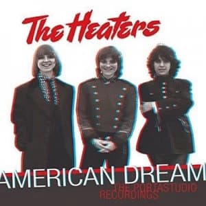 American Dream The Portastudio Recordings by The Heaters CD Album