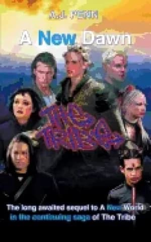tribe a new dawn