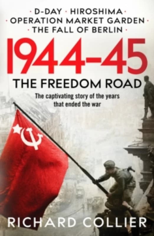 1944-45 : The Freedom Road Paperback / softback