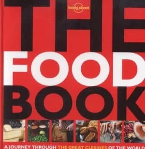 The Food Book by Lonely Planet Food Hardback