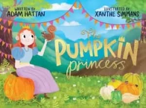 The Pumpkin Princess - Adam Hattan - Paperback - Used