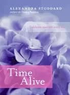 time alive celebrate your life every day