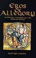 eros and allegory medieval exegesis of the song of songs