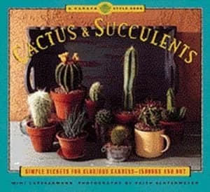 Cactus and Succulents by Mimi Luebbermann Paperback