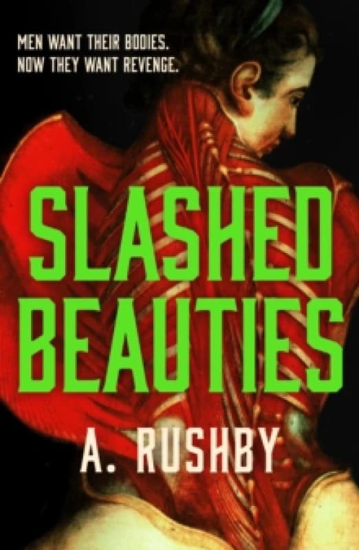 Slashed Beauties. Hardback. By Allison Rushby Books