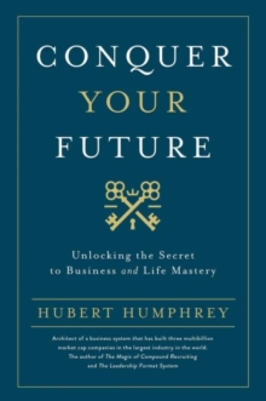 Conquer Your Future Hardback