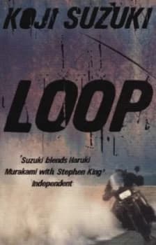 Loop by Koji Suzuki Paperback