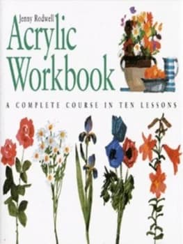 Acrylic Workbook by Jenny Rodwell Hardback