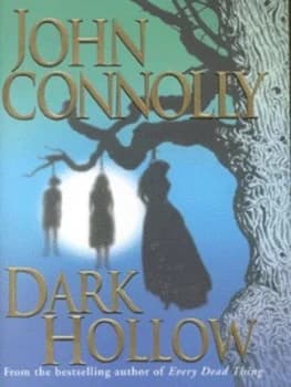 Dark Hollow by John Connolly Hardback