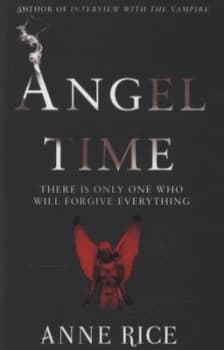 Angel Time by Anne Rice Paperback
