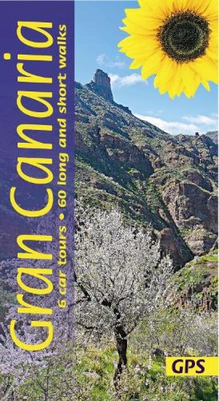Gran Canaria Sunflower Walking Guide : 60 long and short walks and 6 car tours Paperback / softback