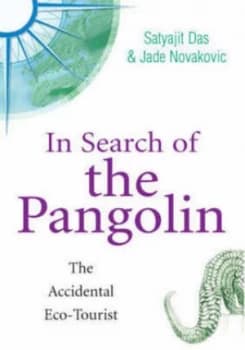 In Search of the Pangolin by Satyajit Das and Jade Novakovic Paperback