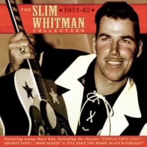 The Slim Whitman Collection 1951-62 by Slim Whitman CD Album