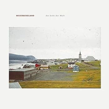 Weserbergland - Am Ende Der Welt Vinyl