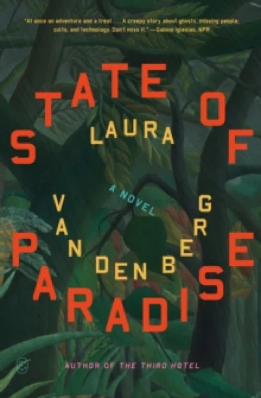 State of Paradise. Paperback. By Laura Van den Berg Books