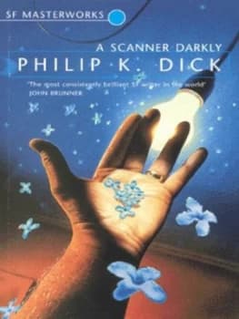 A Scanner Darkly by Philip K Dick Paperback