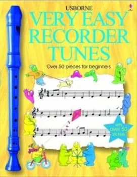 Very Easy Recorder Tunes by Anthony Marks and Jenny Tyler and Simone Abel and Kim Blundell and Ruth Ellis Paperback