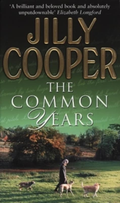 The Common Years. Paperback. By Jilly Cooper, Paul Cox Books