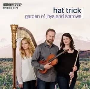 Hat Trick Garden of Joys and Sorrows by Various Performers CD Album