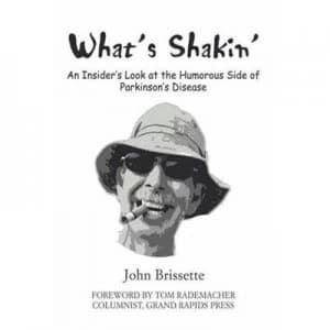 Whats Shakin by John S Brissette Hardback