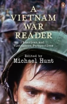 A Vietnam War Reader by Michael Hunt Paperback
