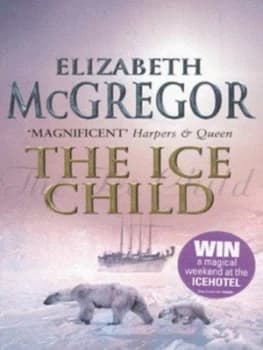 The Ice Child by Elizabeth Mcgregor Paperback