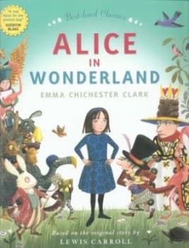 Alice in Wonderland by Emma Chichester Clark Book