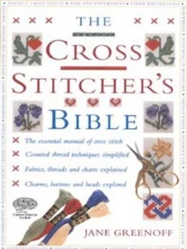 The Cross Stitchers Bible by Jane Greenoff Hardback